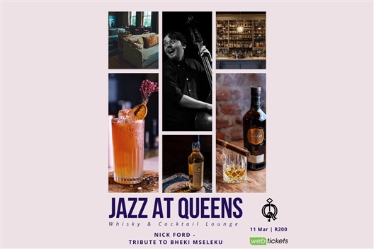 Queens Lounge Presents: Nick Ford - A Tribute to Bheki Mseleku